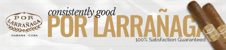 Por Larranaga Cuban Cigars