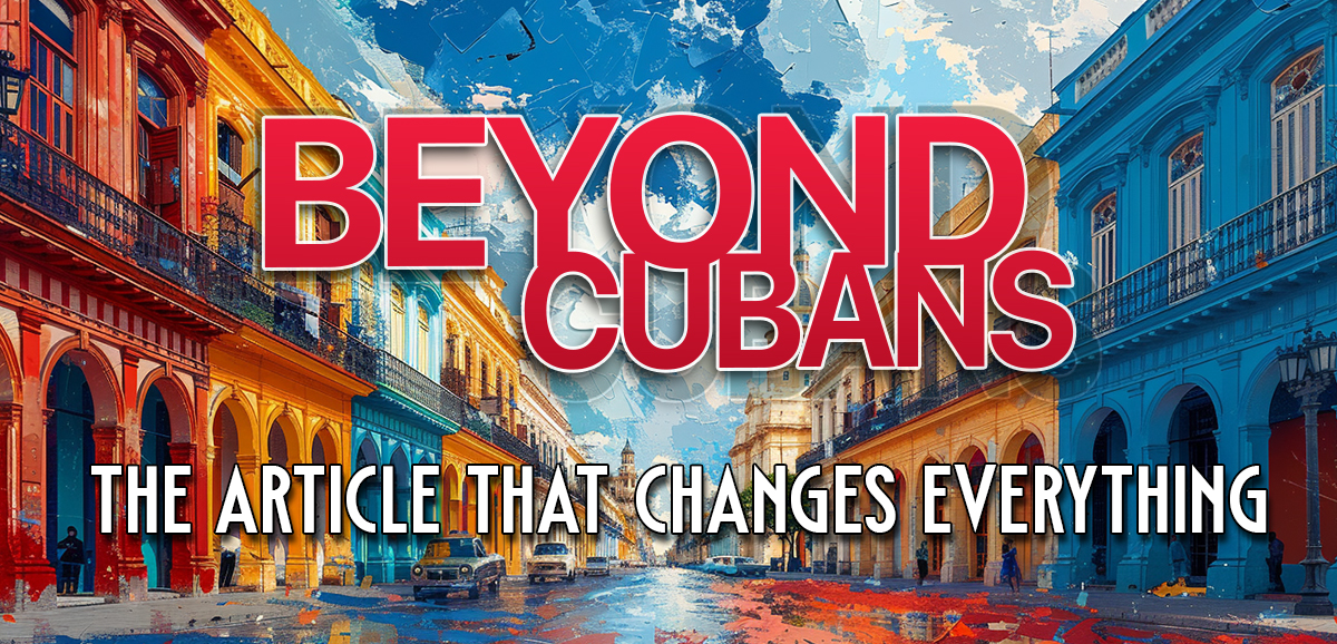 Beyond Cubans