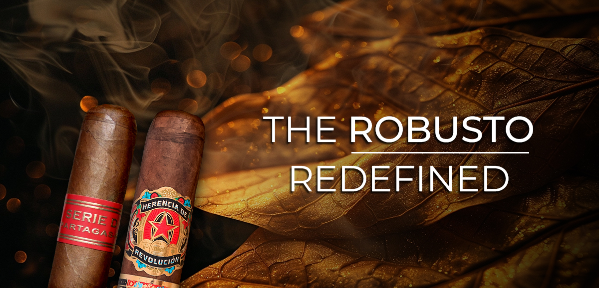 Robusto Redefined Robusto Redefined